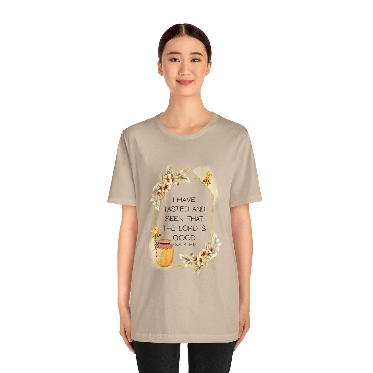 Taste And See That The Lord Is Good Tee
