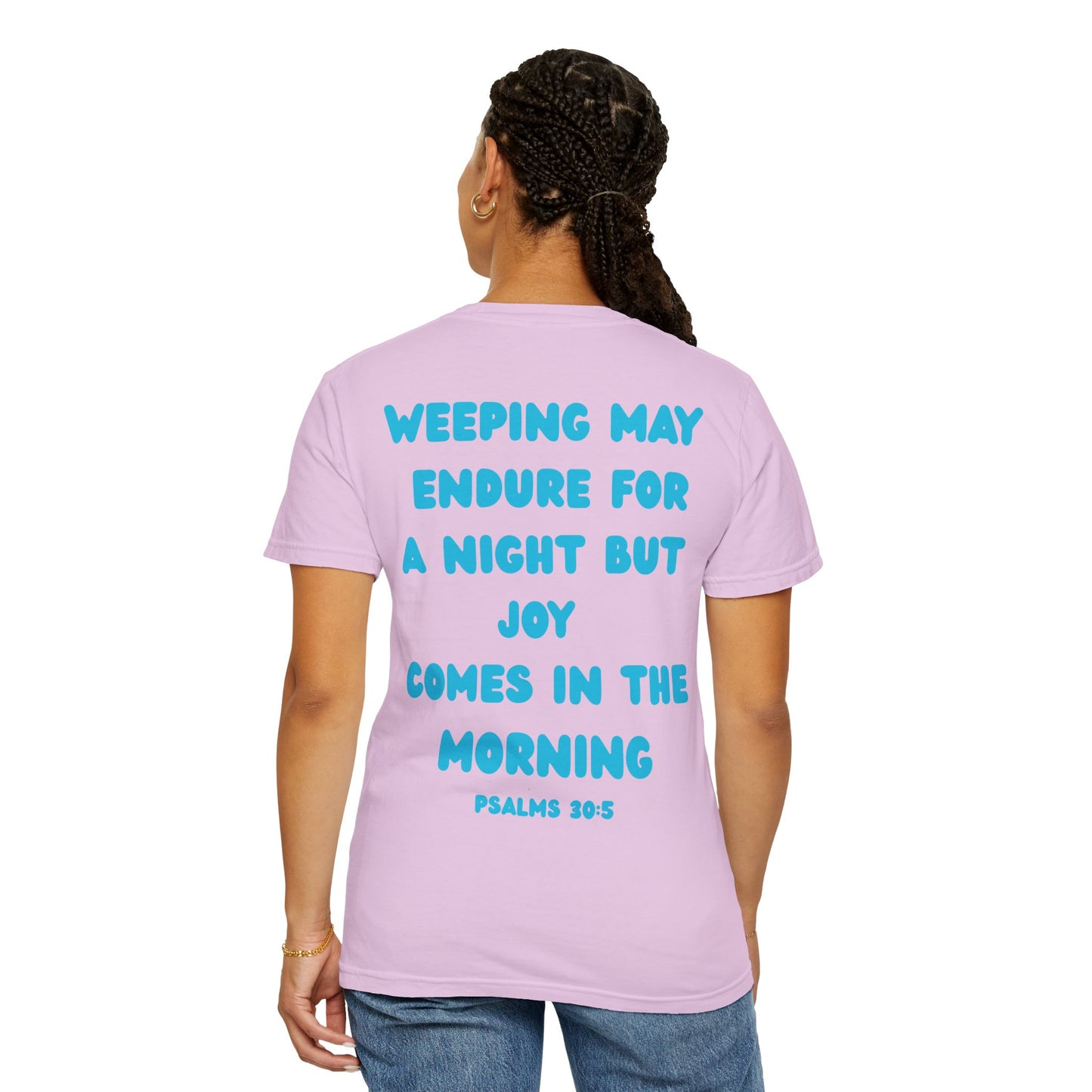 Psalms 30:5 Tee